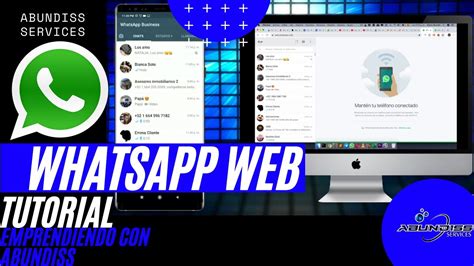 Tutorial Cómo Usar Whatsapp Web En La Computadora Youtube