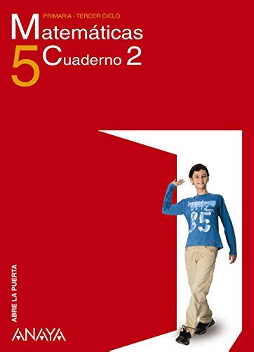 Matemáticas 5 Cuaderno 2 Abre La Puerta By Luis Ferrero De Pablo
