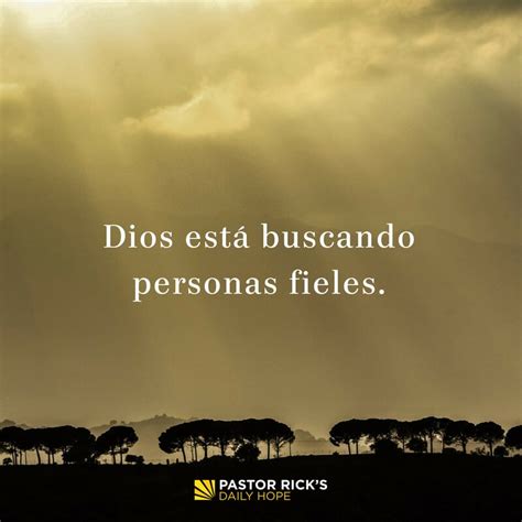 Dios Está Buscando Personas Fieles Pastor Ricks Daily Hope