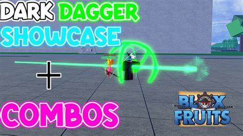 Showcasing And Doing Combos With Dark Dagger Blox Fruits New Update