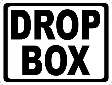 Drop Box Sign Signs By Salagraphics