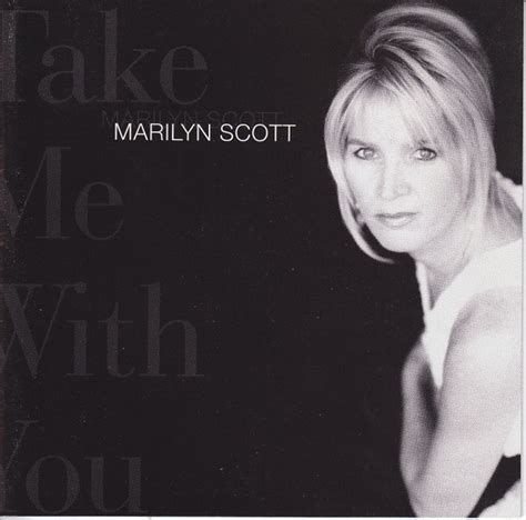 Marilyn Scott Take Me With You Releases Discogs