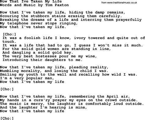 Now That Ive Taken My Life By Tom Paxton Lyrics