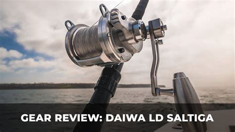 Daiwa Saltiga Lever Drag Review And More Bdoutdoors Bloodydecks