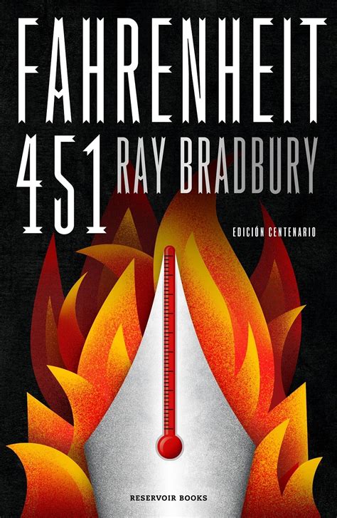 Fahrenheit 451 Edición Ilustrada Bradbury Ray Reservoir Books