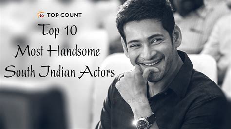 Top 15 South Indian Actors Of All Time Talented South Indian Actors