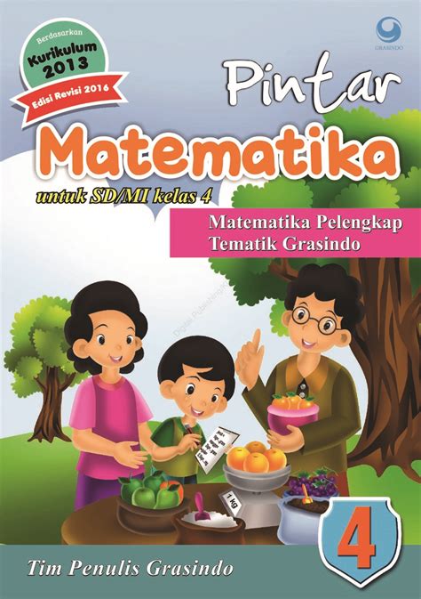 Buku Siswa Matematika Kelas 4 Kurikulum 2013 Revisi 2017 Terbaru