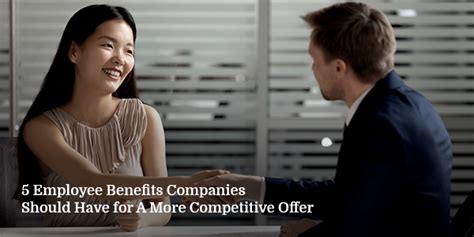 5 Employee Benefits Companies Should Have Blog