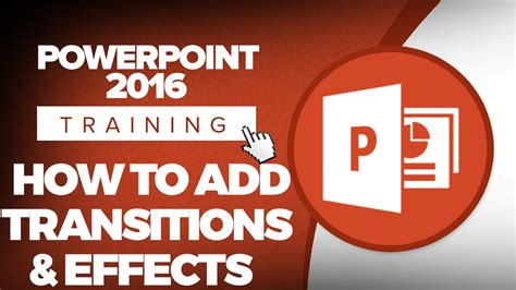How To Add With Transitions And Effects In Microsoft Powerpoint 2016