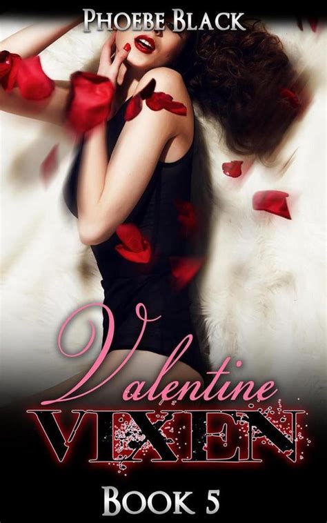 Valentine Vixen Ebook Phoebe Black 9781540154354 Boeken