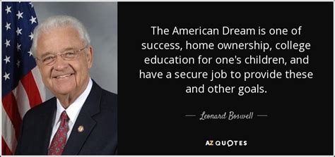 Leonard Boswell Quote The American Dream Is One Of Success Home