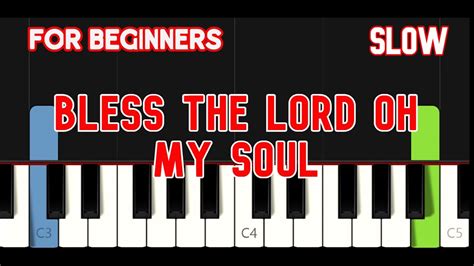 Bless The Lord Oh My Soul Hd Hillsong Easy Piano Youtube
