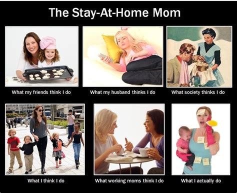 Why Stay At Home Mums Make Me Angry Stay At Home Mom Mom Humor Mom