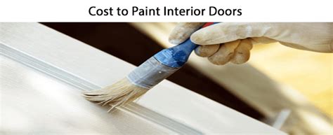 Write between two and five words. Average Cost to Paint Interior Doors (2021): How Much Does ...