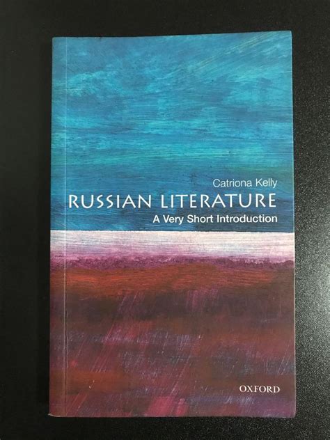 Russian Literature A Very Short Introduction By Catriona Kelly Hobbies And Toys Books