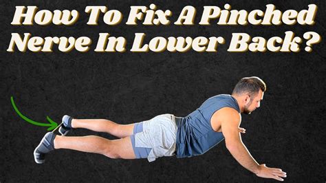 How To Fix A Pinched Nerve In Lower Back Youtube