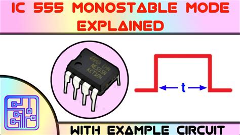 Ic 555 Monostable Mode Explained Sidtronics Youtube
