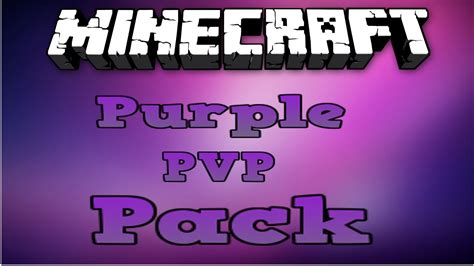Minecraft Pvp Texturepack1710 Purple Pvp Packdefault Edit Youtube