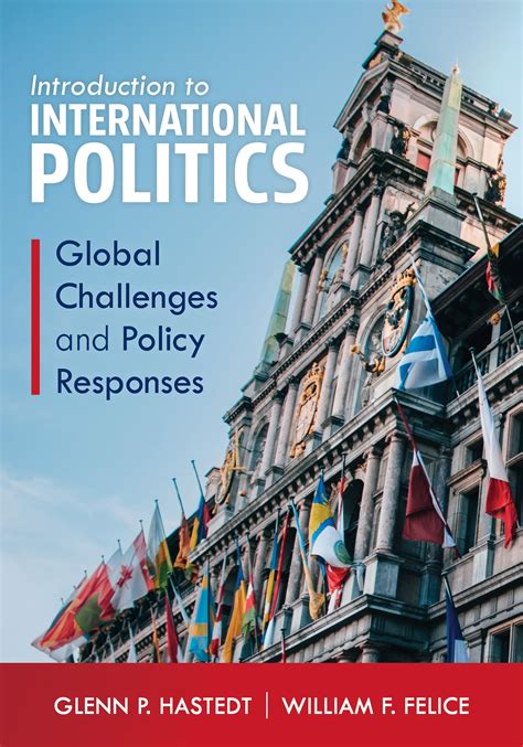 Introduction To International Politics Global Challenges And Policy
