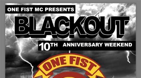 One Fist Mc Presents The Blackout 10 10th Anniversary Weekend