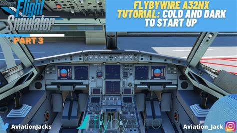 Msfs 2020 Flybywire A32nx Tutorial Cold And Dark Pushback Part 3