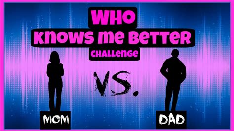 who knows me better challenge mom vs dad youtube