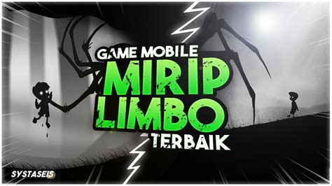 7 Game Mobile Mirip Limbo Terbaik Youtube
