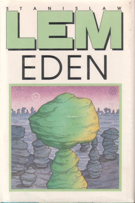 Other books by stanislaw lem. Stanislaw Lem - Eden | Portadas, Libros