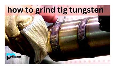 How To Correctly Grind Tungsten Electrode For Tig Welding Tig Tungsten