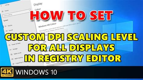 How To Set Custom Dpi Scaling Level For All Displays In Registry Editor