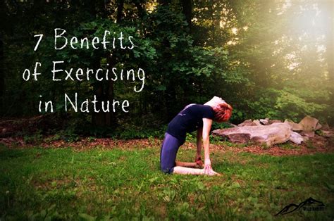 7 Benefits Of Exercising In Nature Exercise Fit Board Workouts Online Personal Training
