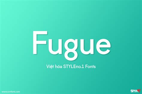 Việt Hóa Svn Fugue 4 Fonts Styleno1 Fonts