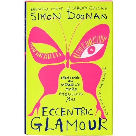 Eccentric Glamour Simon Doonan Glamour Eccentric