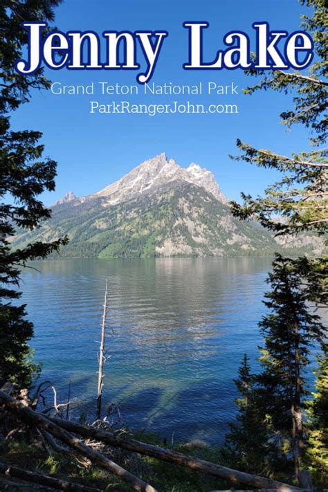 Jenny Lake Grand Teton National Park Park Ranger John