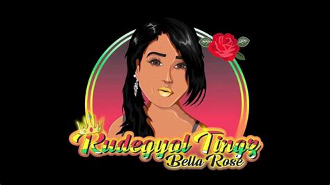 Bella Rose Rudegyal Tingz Youtube