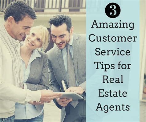 3 Amazing Customer Service Tips For Real Estate Agents Customer
