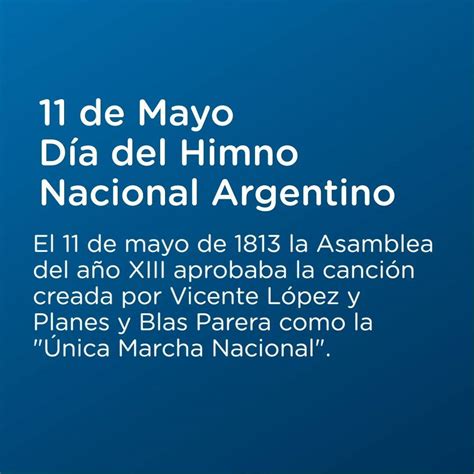 11 De Mayo Día Del Himno Nacional Argentino Hoy Conmemoramos El Día