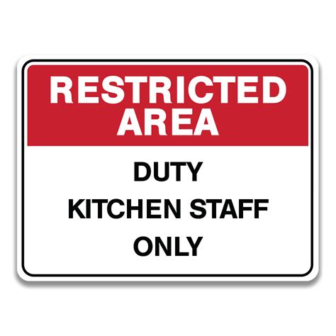 Duty Kitchen Staff Only Sign Safety Sign And Label
