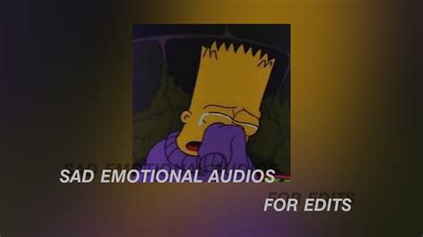 Sademotional Audios For Edits 3 Youtube