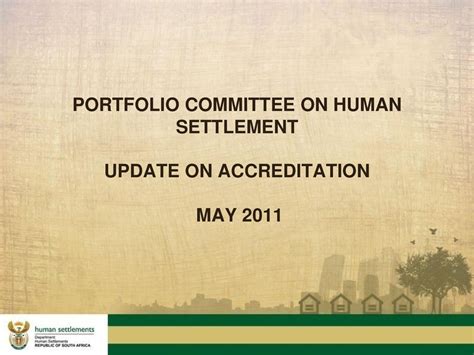 Portfolio Committee On Human Settlement Update On Accreditation Ppt