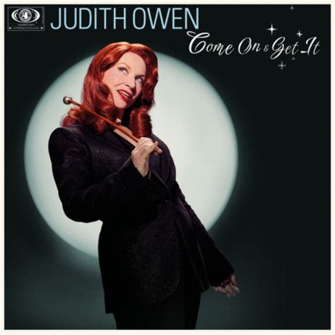 judith owen releases single why don t you do right from her latest album come on and get it