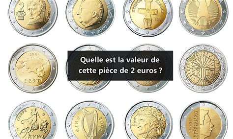 Piece De 2 Euros Rare Qui Valent Cher Prix Plus De 2000 Pièces De
