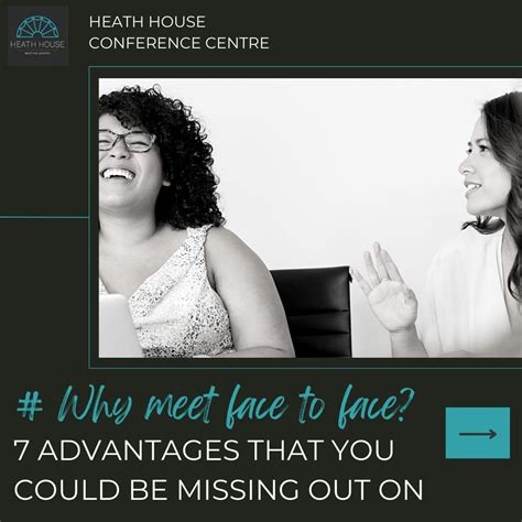 What Are The Benefits Of Face To Face Meetings Heath House