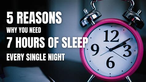 Sleep 5 Reasons Why You Need At Least 7 Hours Of Sleep Every Night