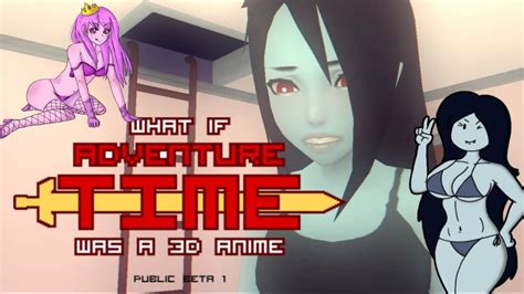 what if adventure time was a 3d anime download qanimee