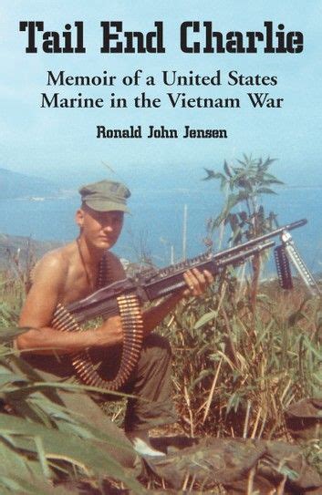 Buy Tail End Charlie Memoir Of A United States Marine In The Vietnam