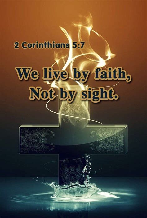 For we walk by faith, not by sight see more of 2 corinthians 5:7 on facebook. 2 Corinthians 5:7 | Faith prayer, Christian bible verses ...