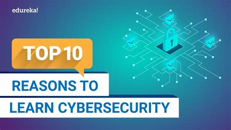 Top 10 Reasons To Learn Cybersecurity In 2021 Why Cybersecurity Is