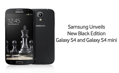 Samsung Unveils New Black Edition Galaxy S4 And Galaxy S4 Mini