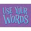 Use Your Words Windows Mac XONE PS4 WiiU Game  Mod DB